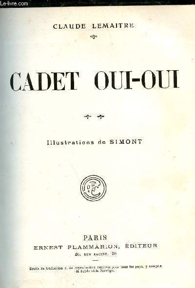 Cadet Oui-Oui.