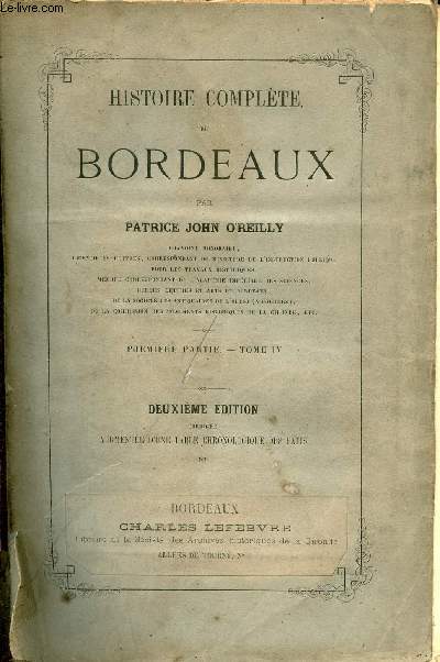 Histoire complte de Bordeaux - Premire partie tome 4 - 2e dition.