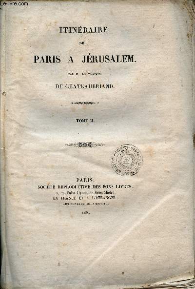 Itinraire de Paris  Jrusalem - Tome 2.