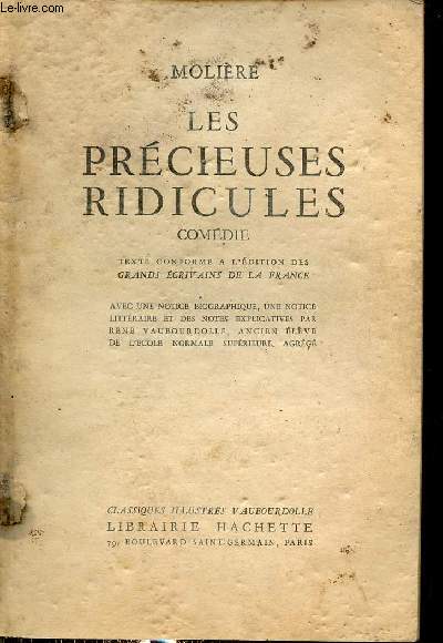 Les prcieuses ridicules - Comdie - Texte conforme  l'dition des grands crivains de la France - Collection classiques illustrs vaubourdolle.