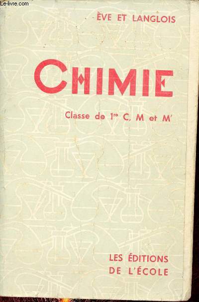 Chimie premire C, M et M' - Programme de 1957 - N221.
