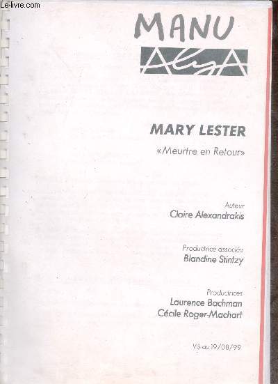 Mary Lester meurtre en retour - V5 du 19/08/99.
