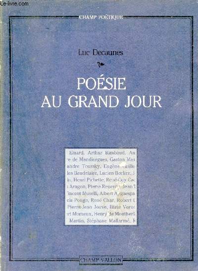 Posie au grand jour - Regards sur la posie contemporaine - Collection Champ potique + envoi de l'auteur.