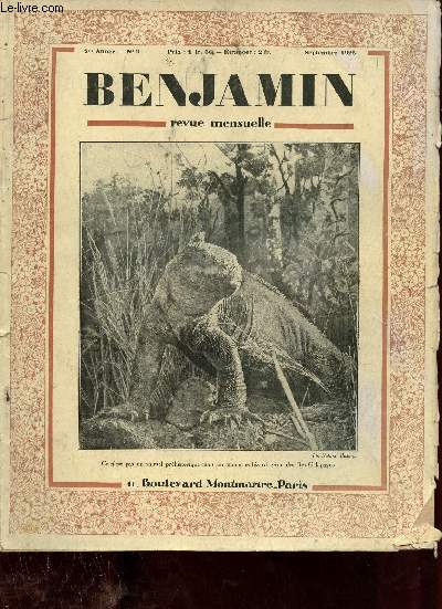 Benjamin n9 2me anne septembre 1925 - Septembre par Henri Lavedan - les lettres - pourquoi nous chassons par R.Hrisson - mes grandes chasses par R.N.Raimbault - la loutre de mer par Kuentz - les lzards gants des Iles Galapagos etc.