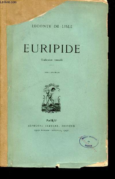 Euripide traduction nouvelle - Tome premier.