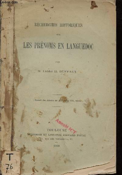 Recherches historiques sur les prnoms en Languedoc - extrait des annales du midi Tome XII 1900.