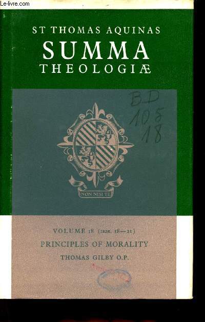 Summa theologiae - Volume 18 - Principles of Mirality.