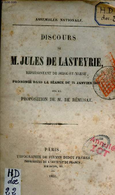 Discours de M.Jules de Lasteyrie reprsentant de Seine et Marne prononc dans la sance du 15 janvier 1851 sur la proposition de M.De Rmusat.