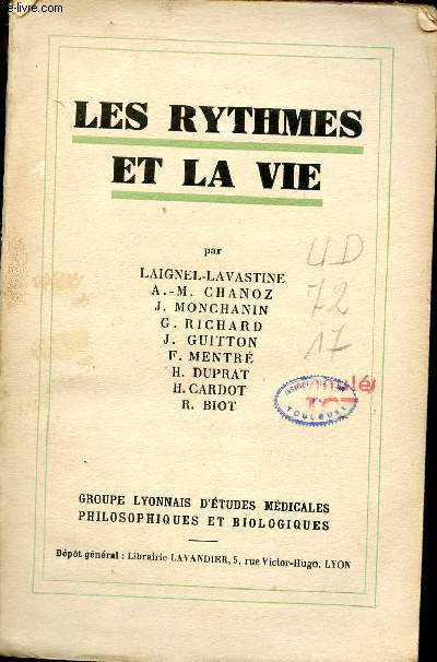 Les rythmes et la vie - Groupe Lyonnais d'tudes mdicales philosophiques et biologiques.