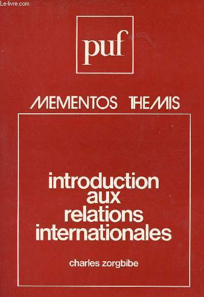 Introduction aux relations internationales - Collection Mmentos Thmis.