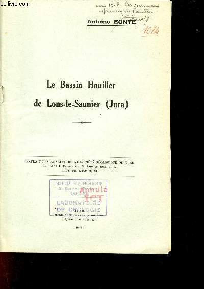 Le Bassin Houiller de Lons-le-Saunier (Jura) - Extraot des annales de la socit gologique du nord T.LXXIII sance du 21 janvier 1953.