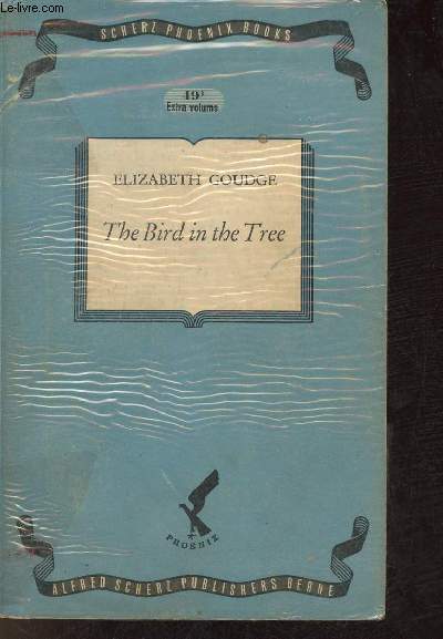 The Bird in the Tree - Collection Scherz Phoenix Books volume 49.