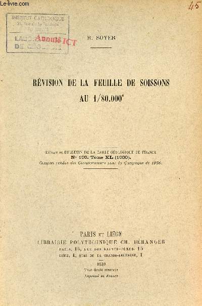 Rvision de la feuille de Soissons au 1/80.000e - Extrait du bulletin de la carte gologique de France n189 Tome XL 1939.