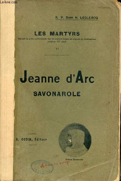 Les Martyrs - Tome 6 : Jeanne d'Arc, Savonarole.