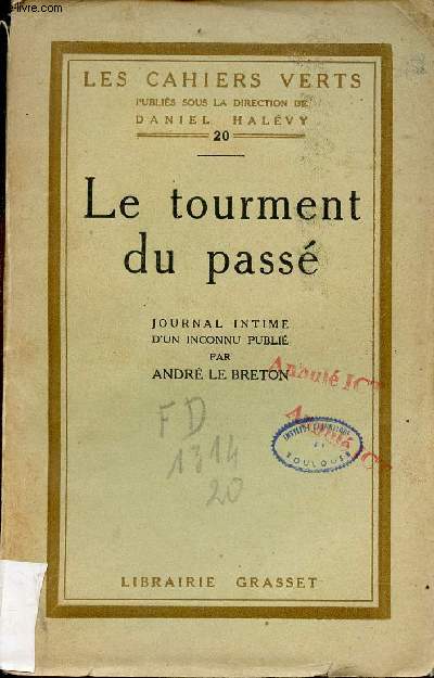 Le tourment du pass - Journal intime d'un inconnu - Collection Les Cahiers Verts n20.