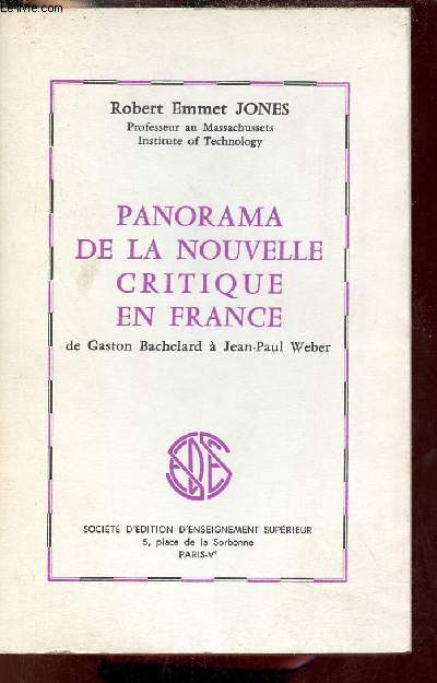 Panorama de la nouvelle critique en France de Gaston Bachelard  Jean-Paul Weber.