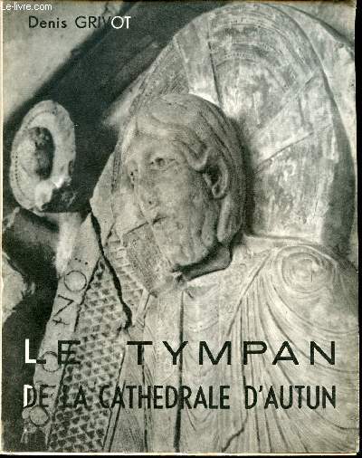 Le Tympan de la Cathdrale d'Autun.