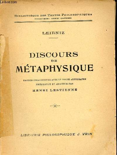 Discours de mtaphysique - Collection Bibliothque des textes philosophiques.