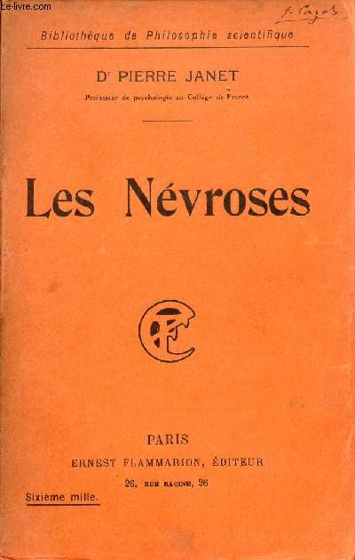 Les Nvroses - Collection Bibliothque de Philosophie scientifique.