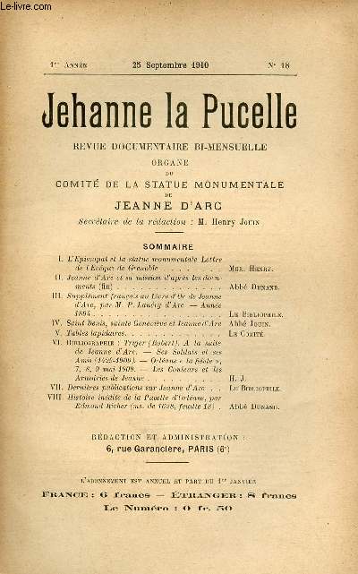 Jehanne la Pucelle n18 1re anne 25 septembre 1910 - L'episcopat et la statue monumentale lettre de l'Eveque de Grenoble - Jeanne d'Arc et sa mission d'aprs les documents (fin) - supplment franais au livre d'or de Jeanne d'Arc par Lanry d'Arc etc.