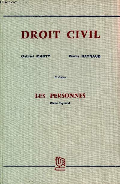 Droit Civil - Les Personnes - 3e dition.