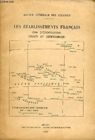Les tablissements franais de l'Ocanie (Tahiti et dpendences).