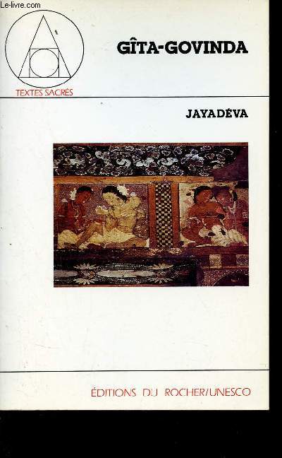 Gta-Govinda - Collection textes sacrs - Envoi de Jean Varenne.