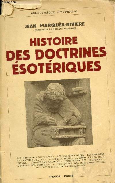 Histoire des doctrines sotriques - Collection Bibliothque historique.
