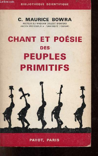 Chant et posie des peuples primitifs - Collection Bibliothque Scientifique.
