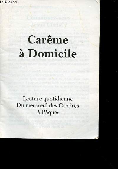 Fascicule : Carme  Domicile - Lecture quotidienne du mercredi des cendres  Pques.