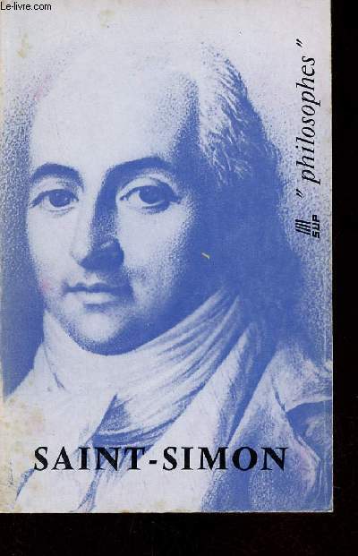 Saint-Simon - Collection Sup philosophes.