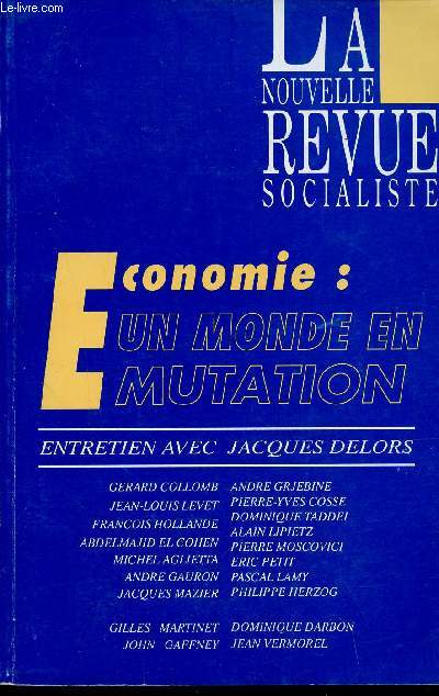 La nouvelle revue socialiste - Economie : Un monde en mutation.