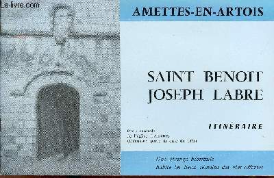 Amettes-en-artois - Saint Benoit Joseh Labre - Itinraire - 3e dition.
