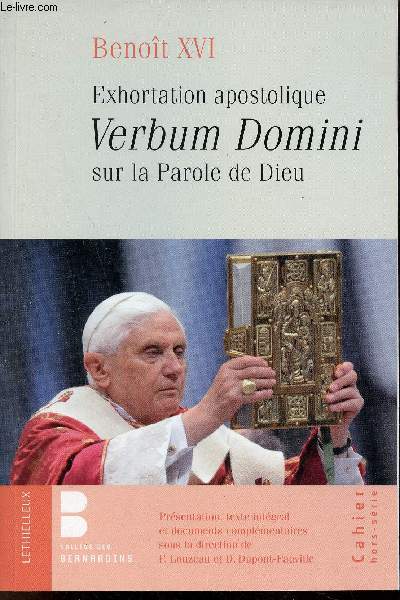 Exhortation apostolique verbum domini sur la parole de Dieu - Collge des Bernardins cahier hors srie.