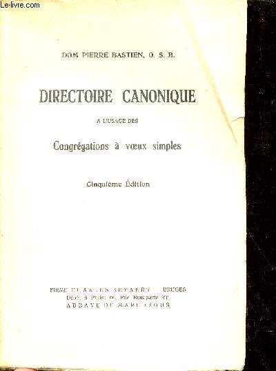 Directoire canonique  l'usage des congrgations  voeux simples - 5e dition.