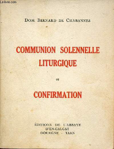 Communion solennelle liturgique et confirmation.