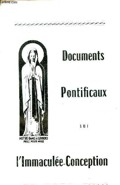 Documents pontificaux sur l'Immacule-Conception.