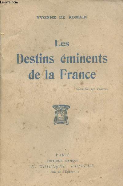 Les Destins minents de la France.