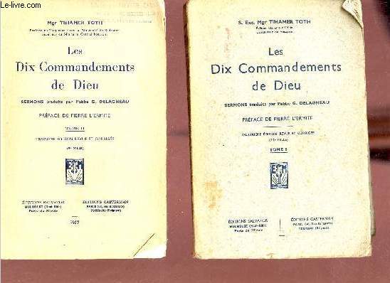 Les Dix Commandements de Dieu - En deux tomes - Tomes 1 + 2 .