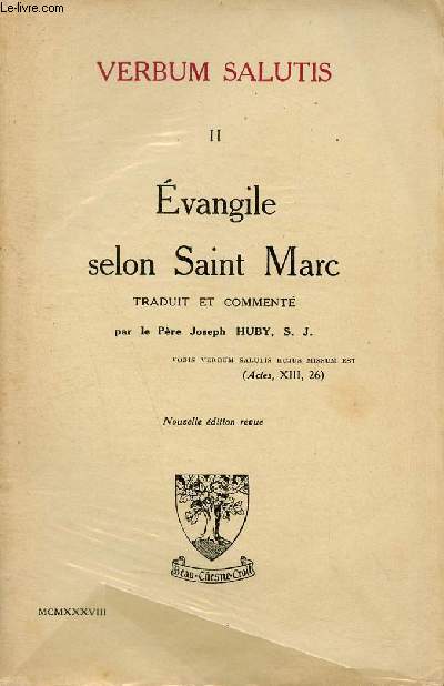 Verbum Salutis II : Evangile selon Saint Marc - 32e dition revue.