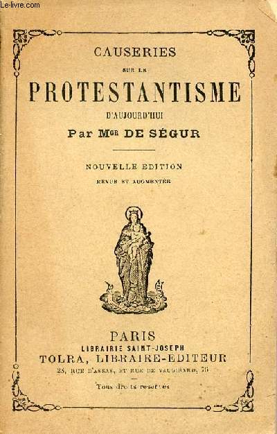 Causeries sur le protestantisme d'aujourd'hui - 43e dition.