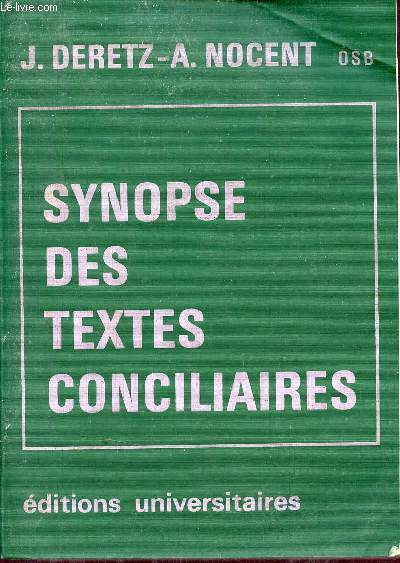 Synopse des textes conciliaires.