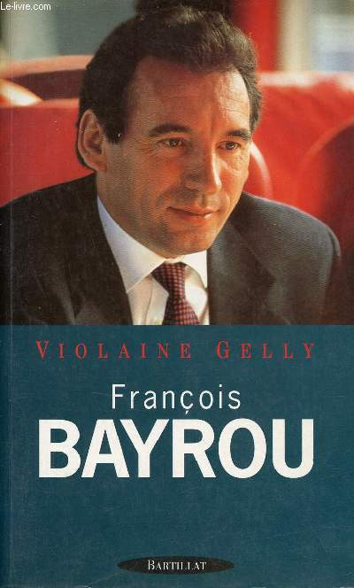 Franois Bayrou - Portrait.