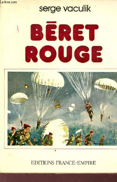 Bret rouge - Scnes de la vie des commandos parachutistes S.A.S.