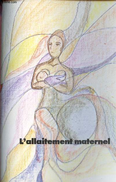 Brochure : L'allaitement maternel.