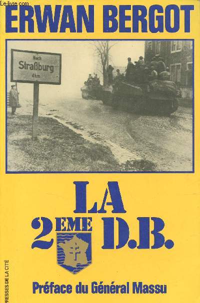 La 2me D.B. - Collection troupes de choc.