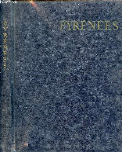 Pyrnes - Collection les albums des guides bleus.