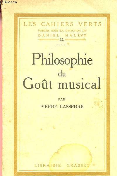 Philosophie du Got musical - Collection les cahiers verts n11.