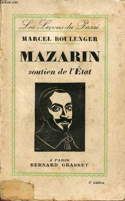 Mazarin soutient de l'tat - Collection les leons du pass.