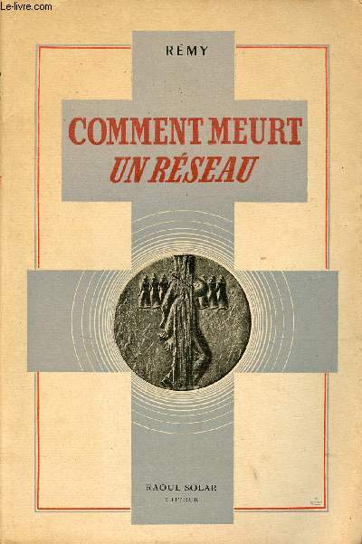 Comment meurt un rseau (fin 1943).